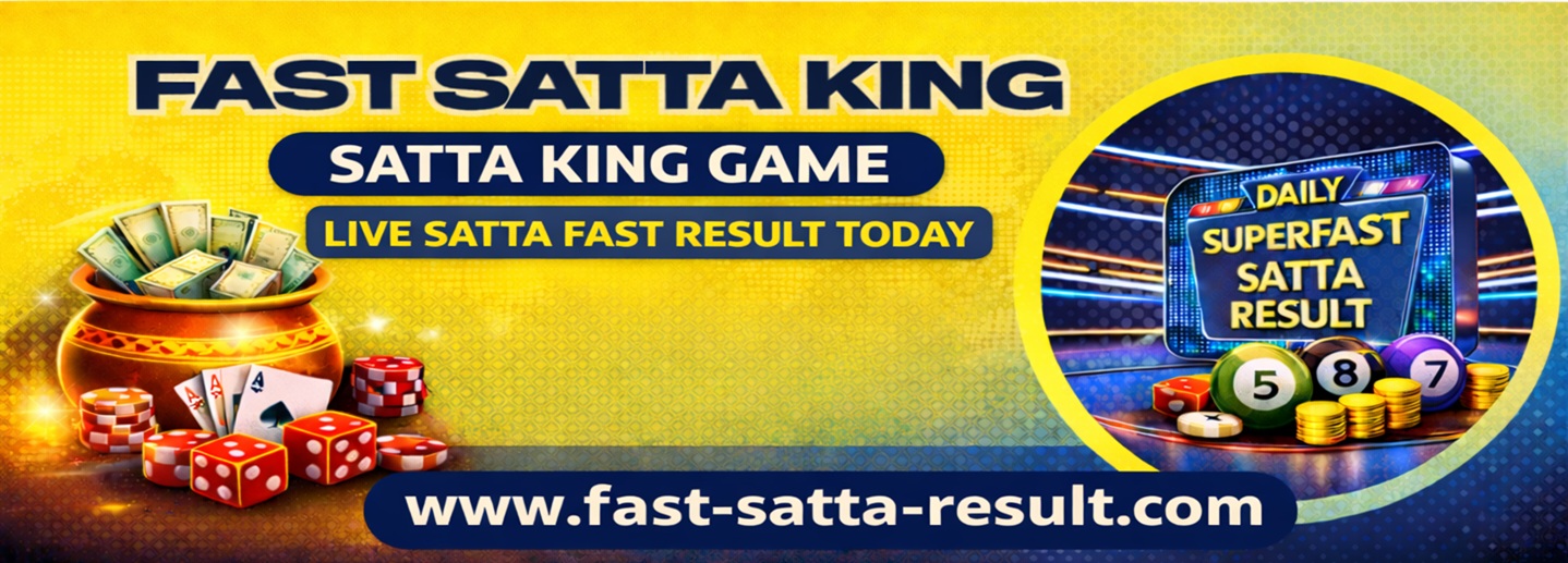 Fast Satta King – Information About Satta Results and How to Check Them